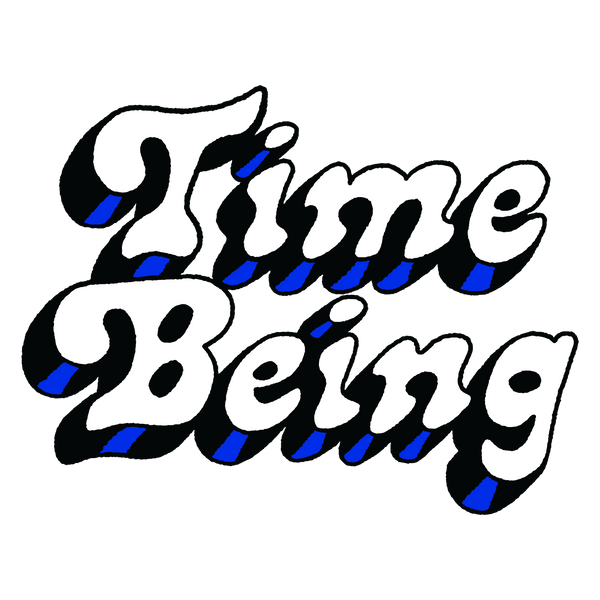 Time Being